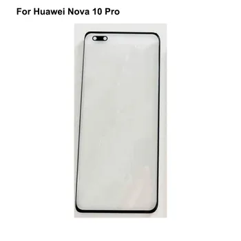 Pentru Huawei Nova 10 Pro Front LCD Lentile de Sticlă touchscreen Pentru Huawei Nova10 Pro Touch screen Exterioară a Panoului de Ecran de Sticlă fără flex