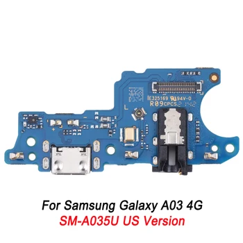 Portul de încărcare Bord Pentru Samsung Galaxy A03 4G SM-A035U NE-Versiune / SM-A035F UE Versiune de Telefon Mobil de Reparații Piese de schimb