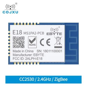CC2530 2.4 GHz Zigbee cdebyte PA Wireless RFID Transceiver Module E18-MS1PA2-PCB PA Antena PCB I / O Port Io Date de Emisie-recepție
