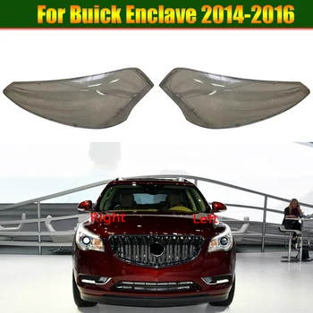 Pentru Buick Enclave 2014 2015 2016 Fața Farului Capac Transparent Masca Abajurul Faruri Shell Obiectiv Auto Piese De Schimb